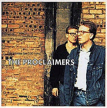 PROCLAIMERS THE-I'M GONNA BE (500 MILES) 12" NM COVER EX