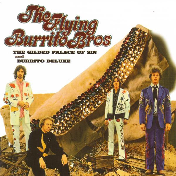 FLYING BURRITO BROS THE-THE GILDED PALACE OF SUN & BURRITO DELUXE 2 IN 1 CD VG+