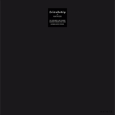 FRIENDSHIP-HATRED LP *NEW* WAS $36.99 NOW...
