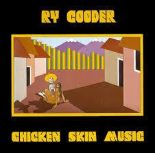 COODER RY-CHICKEN SKIN MUSIC LP EX COVER VG+