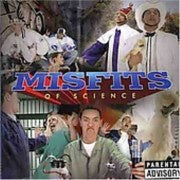 MISFITS OF SCIENCE-MOS PRESENTS... CD G