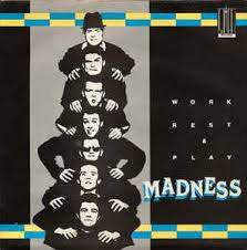 MADNESS-WORK REST & PLAY 2X7" *NEW*