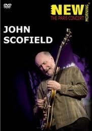 SCOFIELD JOHN-NEW MORNING THE PARIS CONCERT DVD *NEW*