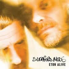 SLEAFORD MODS-ETON ALIVE CD *NEW*