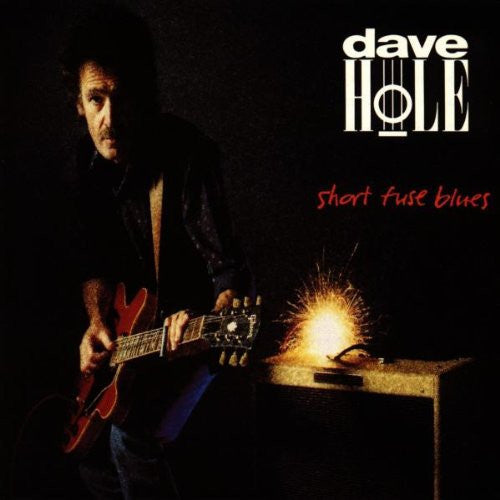 HOLE DAVE-SHORT FUSE BLUES CD VG