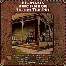 THORNTON BIG MAMA-STRONGER THAN DIRT LP EX COVER VG