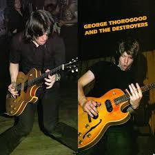 THOROGOOD GEORGE-GEORGE THOROGOOD AND DESTROYERS LP *NEW*