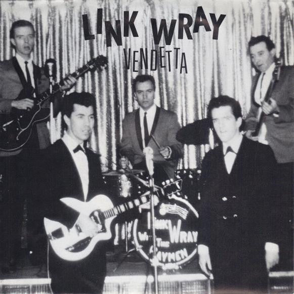WRAY LINK-VENDETTA 7" *NEW*