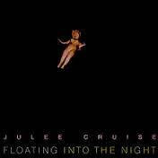 CRUISE JULEE-FLOATING INTO THE NIGHT LP *NEW*