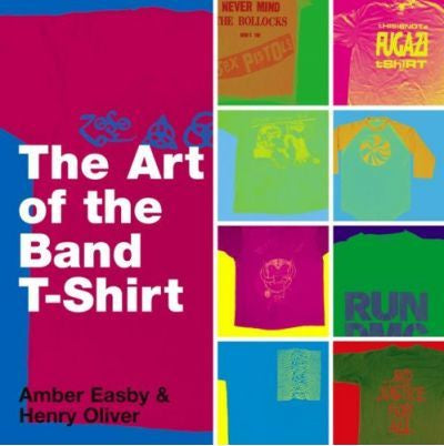 ART OF THE BAND T-SHIRT EASBY BOOK VG