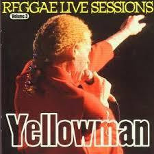 REGGAE LIVE SESSIONS VOL 3 YELLOWMAN CD *NEW*