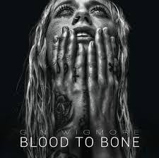WIGMORE GIN-BLOOD TO BONE CD *NEW*