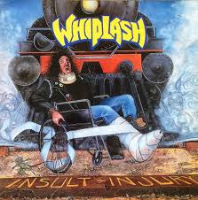 WHIPLASH-INSULT TO INJURY LP VG+ COVER VG