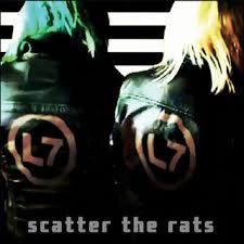 L7-SCATTER THE RATS CD *NEW*
