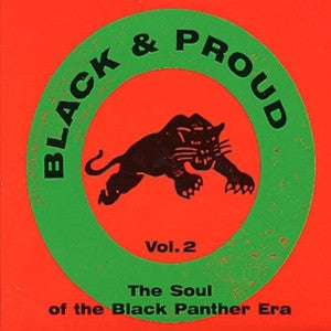 BLACK AND PROUD SOUL OF THE BLACK PANTHER ERA-VARIOUS 2LP *NEW*