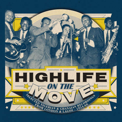 HIGHLIFE ON THE MOVE-VARIOUS ARTISTS 2CD *NEW*
