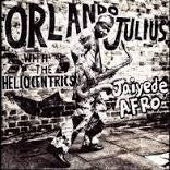 JULIUS ORLANDO WITH THE HELIOCENTRICS-JAIYEDE AFRO CD *NEW*