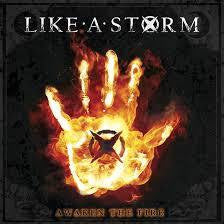 LIKE A STORM-AWAKEN THE FIRE CD *NEW*