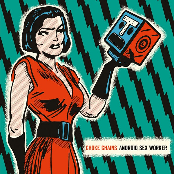 CHOKE CHAINS-ANDROID SEX WORKER LP *NEW* WAS $31.99 NOW...
