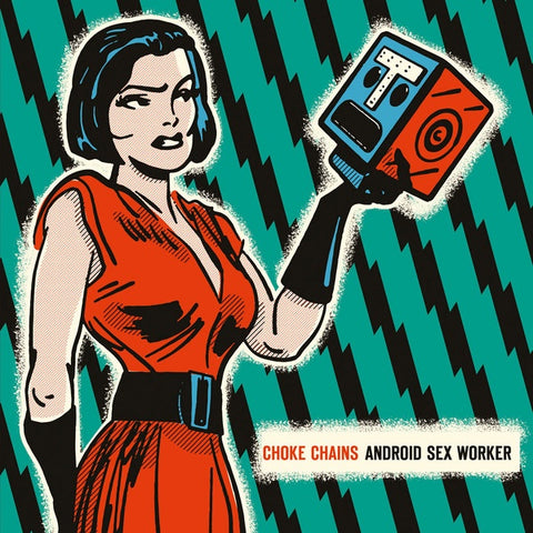 CHOKE CHAINS-ANDROID SEX WORKER LP *NEW* WAS $31.99 NOW...