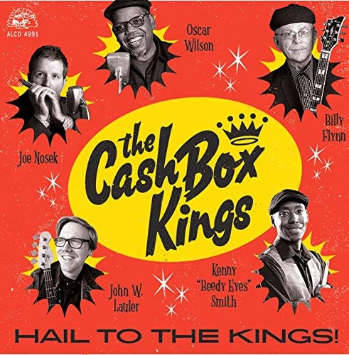 CASH BOX KINGS-HAIL TO THE KINGS! CD *NEW*