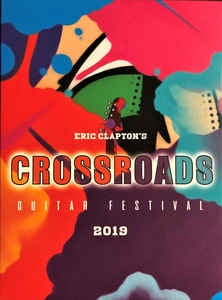 CLAPTON ERIC-ERIC CLAPTON'S CROSSROADS GUITAR FESTIVAL 2019 2DVD *NEW*