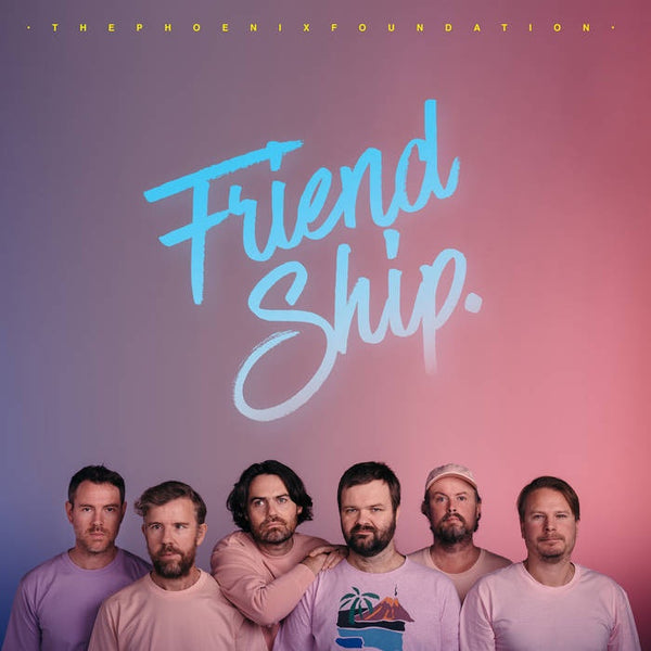 PHOENIX FOUNDATION THE-FRIEND SHIP PINK VINYL LP + TURQUOISE VINYL 7'' *NEW*