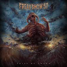 FREAKSHOW 57-TRIAL BY SWARM CD *NEW*
