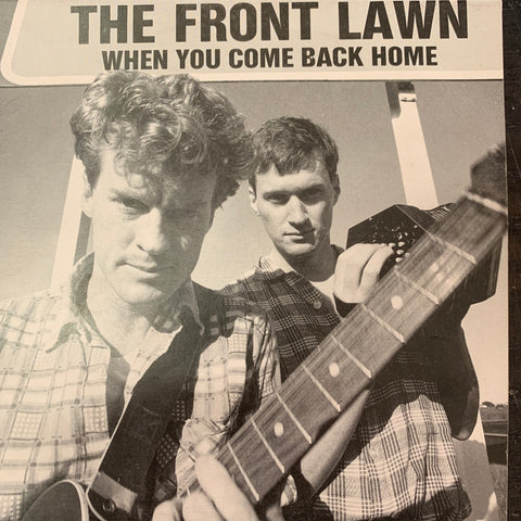 FRONT LAWN THE-WHEN YOU COME BACK HOME 7" VG+ COVER VG+