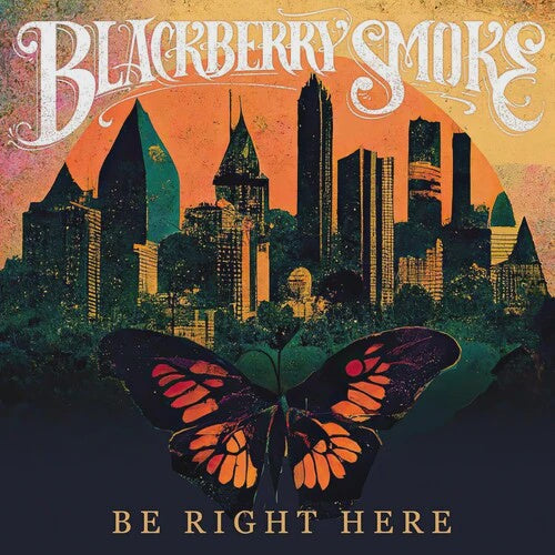 BLACKBERRY SMOKE-BE RIGHT HERE CD *NEW*