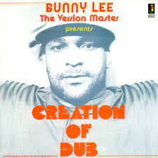 LEE BUNNY-CREATION OF DUB LP *NEW*