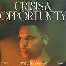 MANZANZA MYELE-CRISIS & OPPORTUNITY VOL.2 LP *NEW*