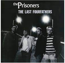 PRISONERS THE-THE LAST FOREFATHERS LP *NEW*