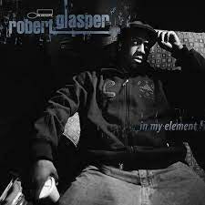 GLASPER ROBERT-IN MY ELEMENT 2LP *NEW*