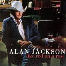 JACKSON ALAN-LIKE RED ON A ROSE *NEW*