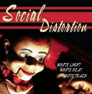 SOCIAL DISTORTION-WHITE LIGHT WHITE HEAT WHITE TRASH CD VG