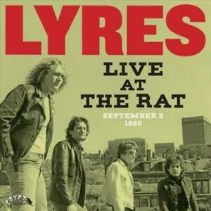 LYRES-LIVE AT THE RAT LP *NEW*