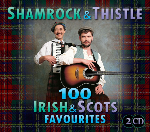 SHAMROCK AND THISTLE-100 IRISH AND SCOTS FAVOURITES 2CD *NEW*