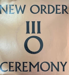 NEW ORDER-CEREMONY 7" VG+ COVER VG+