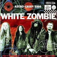 WHITE ZOMBIE-ASTRO CREEP 2000 CD *NEW*