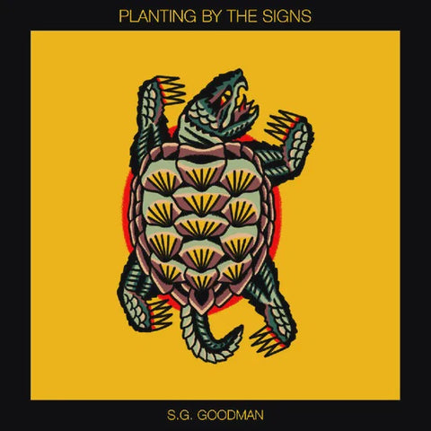 GOODMAN SG-PLANTING BY THE SIGNS 2LP *NEW*