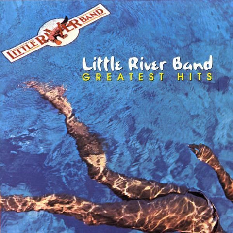 LITTLE RIVER BAND-GREATEST HITS CD *NEW*