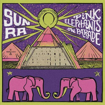 SUN RA-PINK ELEPHANTS ON PARADE PINK VINYL LP *NEW*