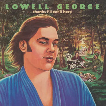 GEORGE LOWELL-THANKS, I'LL EAT IT HERE 2LP *NEW*