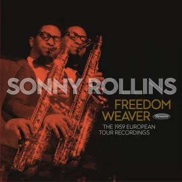 ROLLINS SONNY-FREEDOM WEAVER: THE 1959 EUROPEAN TOUR RECORDINGS 4LP BOX SET *NEW*