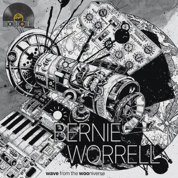 WORRELL BERNIE-WAVE FROM THE WOONIVERSE 2LP *NEW*