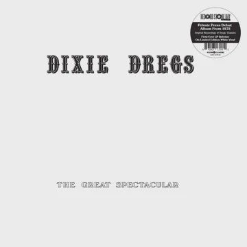 DIXIE DREGS-THE GREAT SPECTACULAR WHITE VINYL LP *NEW*