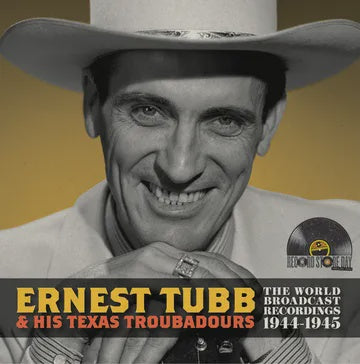 TUBB ERNEST-WORLD BROADCAST RECORDINGS 1944/1945 YELLOW VINYL LP *NEW*