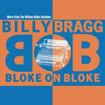 BRAGG BILLY-BLOKE ON BLOKE ORANGE/ BLUE VINYL LP *NEW*