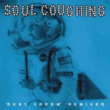 SOUL COUGHING-RUBY VROOM REMIXES LP *NEW*